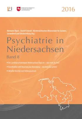 Elgeti / Schmid / Niedersächsisches Ministerium für Soziales, Gesundheit und Gleichstellung |  Psychiatrie in Niedersachsen 2016 | Buch |  Sack Fachmedien