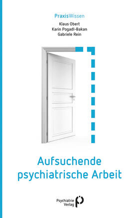 Pogadl-Bakan / Obert / Rein |  Aufsuchende psychiatrische Arbeit | Buch |  Sack Fachmedien