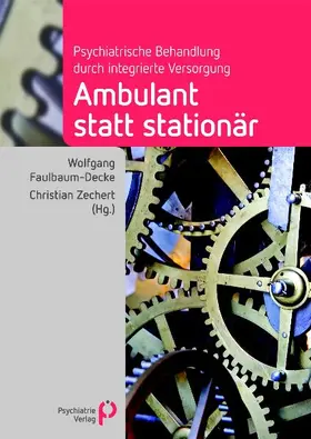 Faulbaum-Decke / Zechert |  Ambulant statt stationär | eBook | Sack Fachmedien