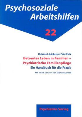 Stolz / Schönberger |  Betreutes Leben in Familien - Psychiatrische Familienpflege | eBook | Sack Fachmedien