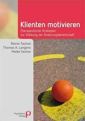 Sachse / Langens | Klienten motivieren | Buch | 978-3-88414-951-5 | sack.de