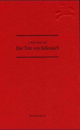 Kolbe / Thill |  Der Tote von Belintasch | Buch |  Sack Fachmedien