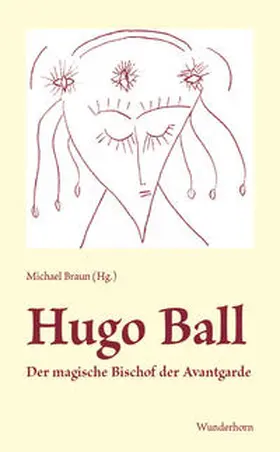 Allemann / Braun / Teubner |  Hugo Ball | Buch |  Sack Fachmedien