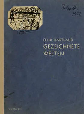 Ewenz / Hartlaub / Herold |  Felix Hartlaub | Buch |  Sack Fachmedien