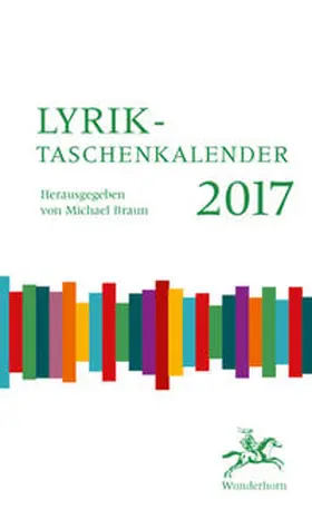 Brocke / Braun / Helminger |  Lyrik-Taschenkalender 2017 | Buch |  Sack Fachmedien