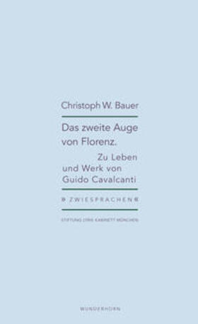 Bauer / Haeusgen / Pils |  Bauer, C: Das zweite Auge von Florenz | Buch |  Sack Fachmedien