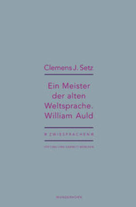 Setz / Pils / Haeusgen |  Setz, C: Meister der alten Weltsprache. William Auld | Buch |  Sack Fachmedien