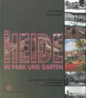 Gröning / Schneider |  Die Heide in Park und Garten | Buch |  Sack Fachmedien