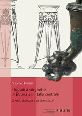 Bardelli |  I tripodi a verghette in Etruria e in Italia centrale. | Buch |  Sack Fachmedien