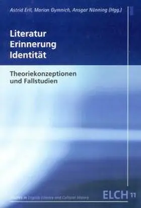 Erll / Gymnich / Nünning | Literatur - Erinnerung - Identität | Buch | 978-3-88476-611-8 | sack.de