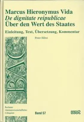 Hibst |  Marcus Hieronymus Vida: "De dignitate reipublicae" - Über den Wert des Staates | Buch |  Sack Fachmedien