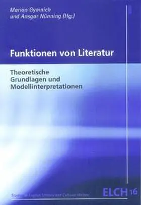 Gymnich / Nünning |  Funktionen von Literatur | Buch |  Sack Fachmedien