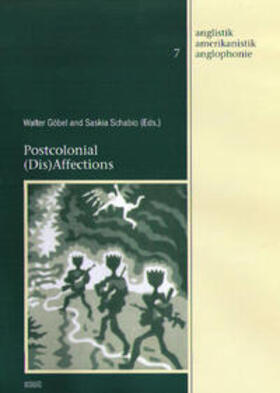 Göbel / Schabio |  Postcolonial (Dis)Affections | Buch |  Sack Fachmedien