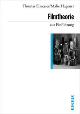 Elsaesser / Hagener |  Filmtheorie zur Einführung | Buch |  Sack Fachmedien