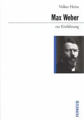 Heins |  Max Weber zur Einführung | Buch |  Sack Fachmedien