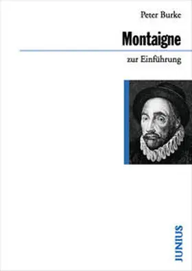 Burke |  Michel de Montaigne zur Einführung | Buch |  Sack Fachmedien