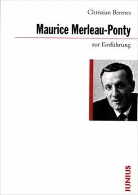 Bermes |  Maurice Merleau-Ponty zur Einführung | Buch |  Sack Fachmedien