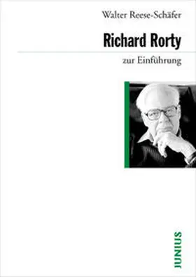 Reese-Schäfer | Richard Rorty zur Einführung | Buch | 978-3-88506-623-1 | sack.de