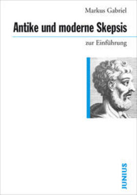 Gabriel |  Antike und moderne Skepsis zur Einführung | Buch |  Sack Fachmedien