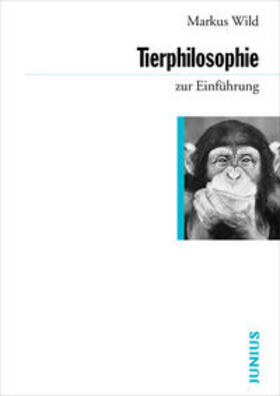 Wild |  Tierphilosophie zur Einführung | Buch |  Sack Fachmedien