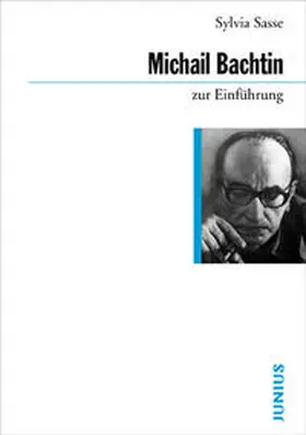 Sasse |  Michail Bachtin zur Einführung | Buch |  Sack Fachmedien