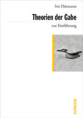 Därmann |  Theorien der Gabe zur Einführung | Buch |  Sack Fachmedien