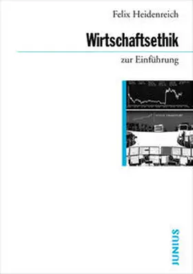 Heidenreich |  Wirtschaftsethik zur Einführung | Buch |  Sack Fachmedien