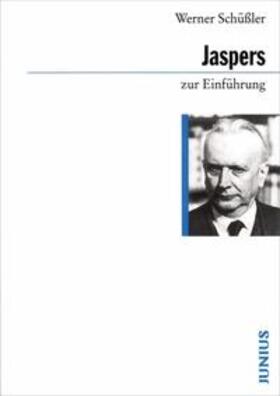 Schüßler |  Jaspers zur Einführung | Buch |  Sack Fachmedien