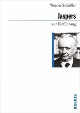 Schüßler | Jaspers zur Einführung | Buch | 978-3-88506-914-0 | sack.de