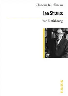 Kauffmann |  Leo Strauss zur Einführung | Buch |  Sack Fachmedien