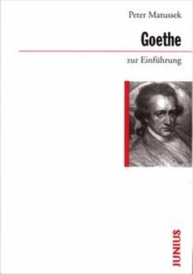 Matussek |  Goethe zur Einführung | Buch |  Sack Fachmedien