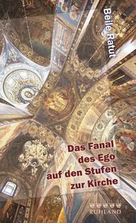 Ratut |  Das Fanal des Ego auf den Stufen zur Kirche | Buch |  Sack Fachmedien