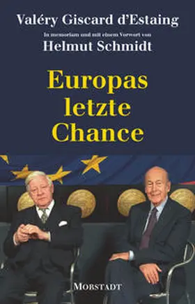 Giscard d'Estaing |  Europas letzte Chance | Buch |  Sack Fachmedien