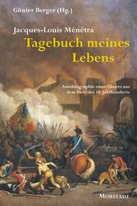 Ménétra / Berger |  Tagebuch meines Lebens | Buch |  Sack Fachmedien