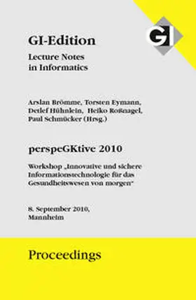 Gesellschaft für Informatik e.V., Bonn / Brömme / Eymann |  GI Edition Proceedings Band 174 perspeGKtive 2010 | Buch |  Sack Fachmedien