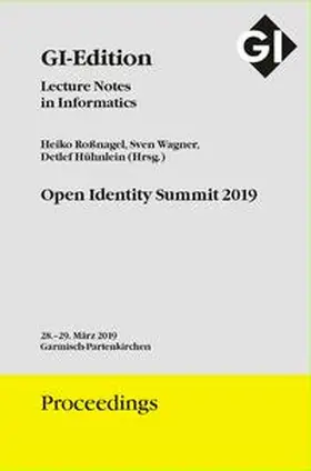 Roßnagel / Wagner / Detlef Hühnlein |  GI Edition Proceedings Band 293 Open Identity Summit 2019 | Buch |  Sack Fachmedien