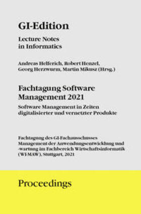 Helferich / Henzel / Herzwurm |  GI Edition Proceedings Band 318 "Software Management 2021" | Buch |  Sack Fachmedien