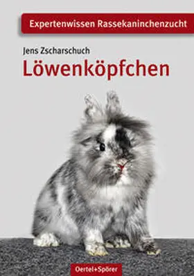 Zscharschuch |  Löwenköpfchen | Buch |  Sack Fachmedien