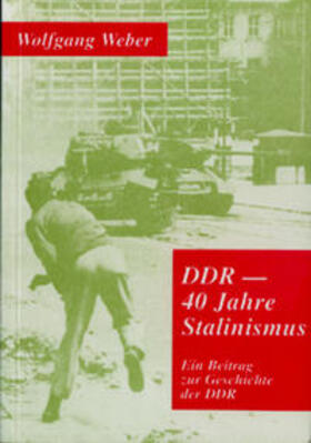 Weber |  DDR - 40 Jahre Stalinismus | Buch |  Sack Fachmedien