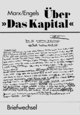 Marx / Engels |  Briefwechsel über "Das Kapital" | Buch |  Sack Fachmedien