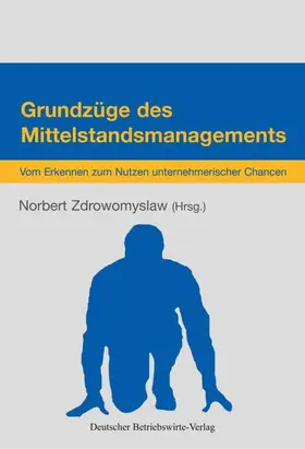 Zdrowomyslaw |  Grundzüge des Mittelstandsmanagements. | eBook | Sack Fachmedien