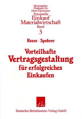 Reese / Spohrer |  Vorteilhafte Vertragsgestaltung für erfolgreiches Einkaufen. | eBook | Sack Fachmedien