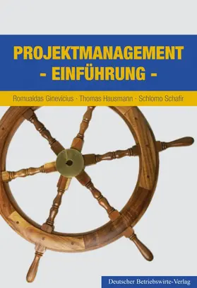 Hausmann / Ginevicius / Schafir |  Projektmanagement. | eBook | Sack Fachmedien