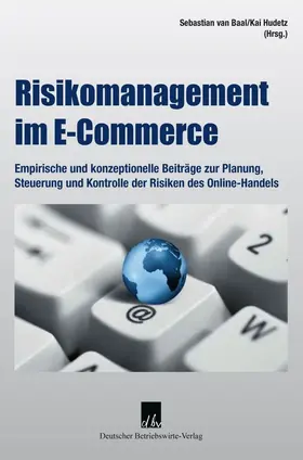 Baal / Hudetz |  Risikomanagement im E-Commerce. | eBook | Sack Fachmedien