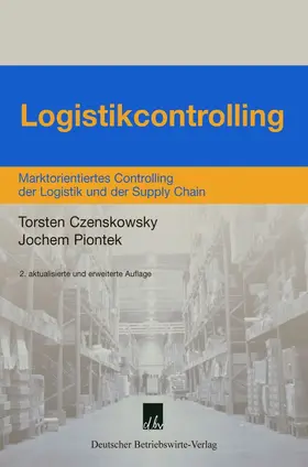 Czenskowsky / Piontek |  Logistikcontrolling | eBook | Sack Fachmedien