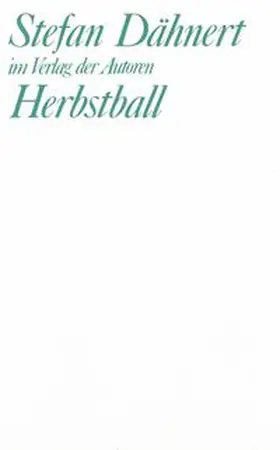 Dähnert |  Herbstball | Buch |  Sack Fachmedien