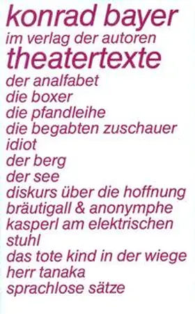 Rühm / Bayer |  Theatertexte | Buch |  Sack Fachmedien