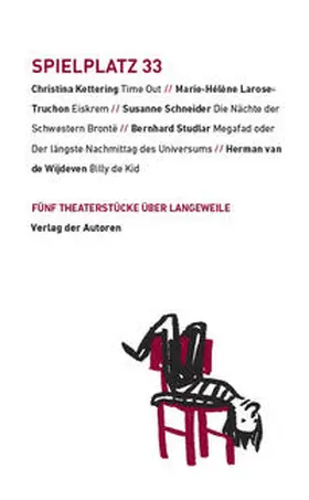 Kettering / Larose-Truchon / Schneider |  Spielplatz 33 | Buch |  Sack Fachmedien