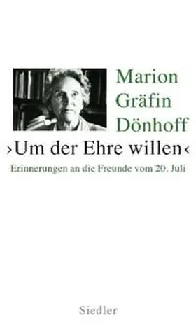 Dönhoff |  Um der Ehre willen | Buch |  Sack Fachmedien