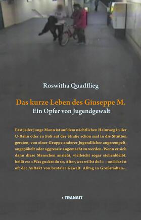 Quadflieg |  Das kurze Leben des Giuseppe M. | eBook | Sack Fachmedien